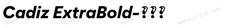 Cadiz ExtraBold字体转换